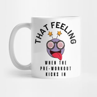 It's Kicking In Mug